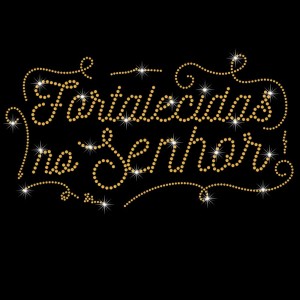 Fortalecidas no Senhor - Ref: 2166 Fortalecidas no Senhor - Ref: 2166