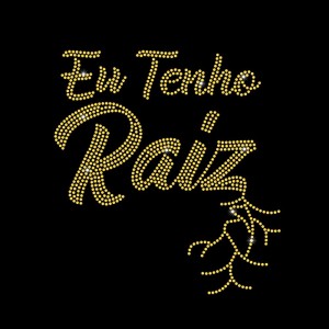 Eu Tenho Raíz - Ref: 3739 Eu Tenho Raíz - Ref: 3739
