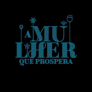 Mulher Que Prospera - Ref: 4427 Mulher Que Prospera - Ref: 4427